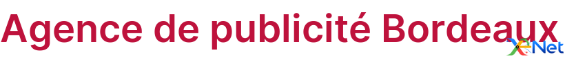 Agence de publicité Bordeaux